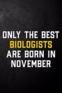 Only The Best Biologists Are Born In November