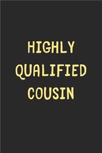 Highly Qualified Cousin