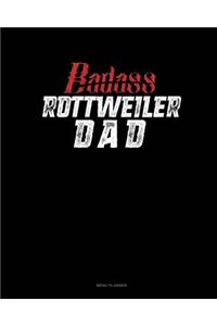 Badass Rottweiler Dad