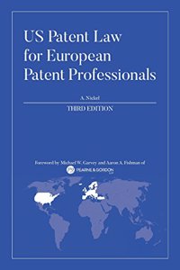 US Patent Law for European Patent Professionals