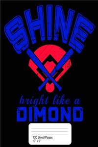 Shine Bright Like a Dimond