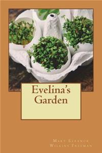 Evelina's Garden