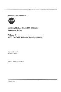 Geosat Follow-On (Gfo) Altimeter Document Series. Volume 2; Gfo On-Orbit Altimeter Noise Assessment