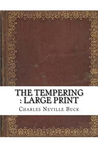 The Tempering