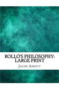 Rollo's Philosophy