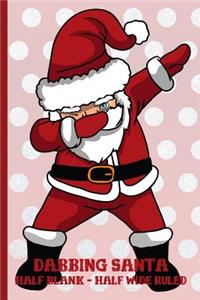 Dabbing Santa Claus Half Blank Half Wide Ruled