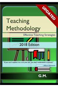 Teaching Methodology: Effective Teaching Strategies