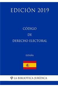 Código de Derecho Electoral (España) (Edición 2019)