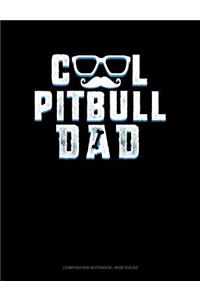 Cool Pitbull Dad
