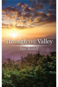 Through the Valley