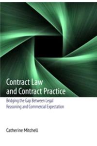 Contract Law and Contract Practice