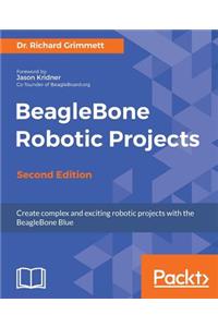 BeagleBone Robotic Projects - Second Edition