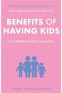 Benefits of Having Kids