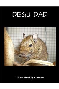 Degu Dad 2019 Weekly Planner
