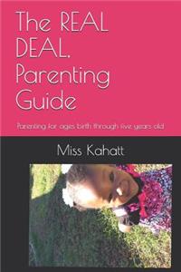 The Real Deal, Parenting Guide
