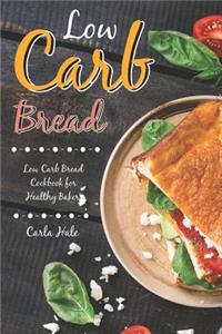 Low Carb Bread