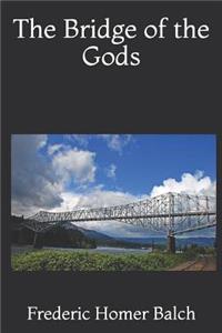 The Bridge of the Gods