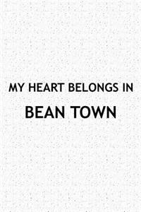 My Heart Belongs in Bean Town