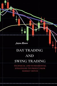 Day Trading and Swing Trading