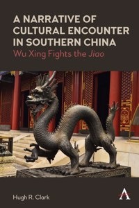 Narrative of Cultural Encounter in Southern China