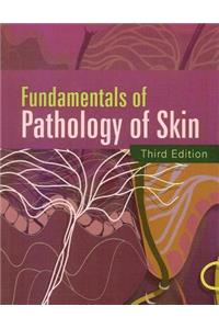 Fundamentals of Pathology of Skin