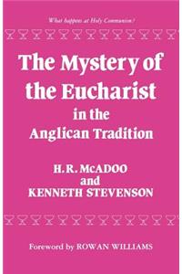 The Mystery of the Eucharist in the Anglican Tradition