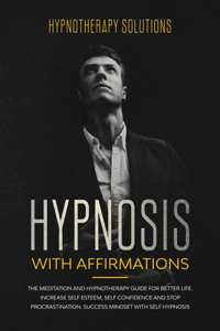 Hypnosis with Affirmations