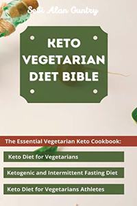 Keto Vegetarian Diet Bible