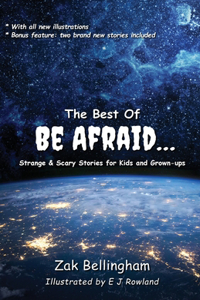 The Best Of Be Afraid...