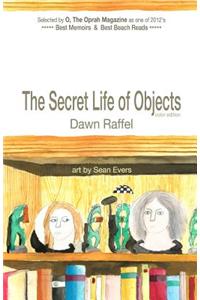 Secret Life of Objects