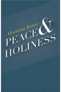 Peace & Holiness