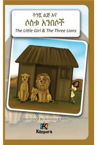 T'nishwa Lij'na Sostu An'Besoch - The Little Girl and The Three Lions - Amharic Children's Book