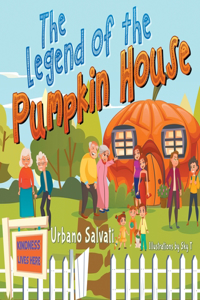 Legend of the Pumpkin House