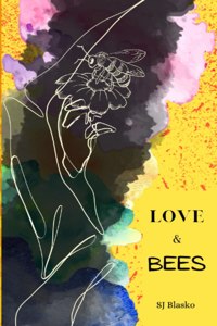 Love & Bees