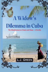 Widow's Dilemma in Cuba