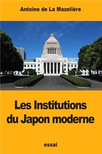 Les Institutions du Japon moderne