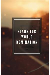 Plans for World Domination (Notebook)