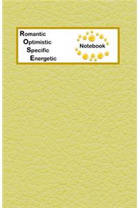Romantic Optimistic Specific Energetic Notebook