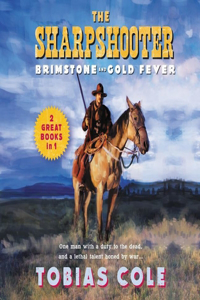 Sharpshooter: Brimstone and Gold Fever Lib/E