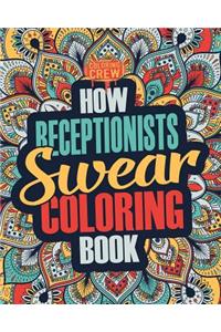 How Receptionists Swear Coloring Book