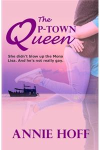 The P-Town Queen