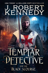 Templar Detective and the Black Scourge