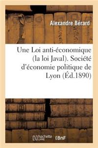 Une Loi Anti-Économique (La Loi Javal)