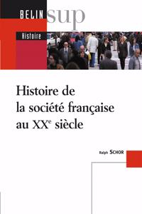 Histoire de la societe francaise au XXe siecle