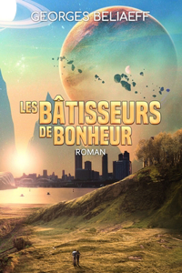 Les Batisseurs de Bonheur
