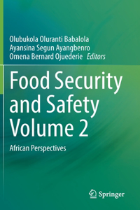 Food Security and Safety Volume 2