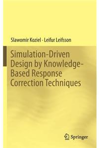 Simulation-Driven Design by Knowledge-Based Response Correction Techniques