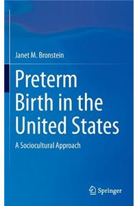 Preterm Birth in the United States