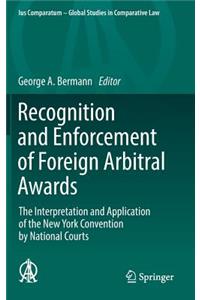 Recognition and Enforcement of Foreign Arbitral Awards