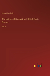 Natives of Sarawak and British North Borneo